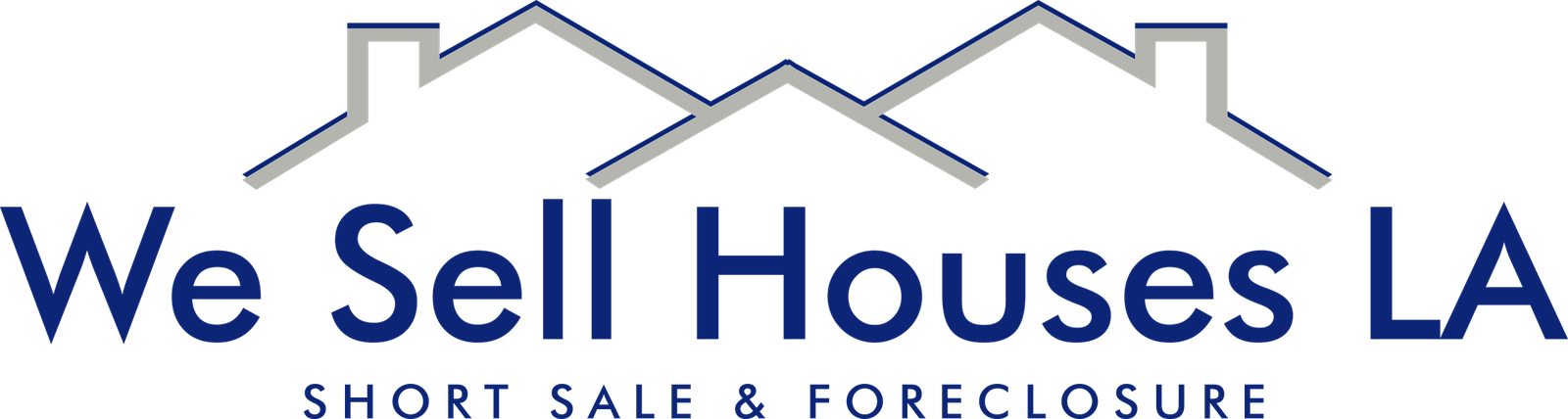 We Sell Houses LA - Short Sale & Foreclosure